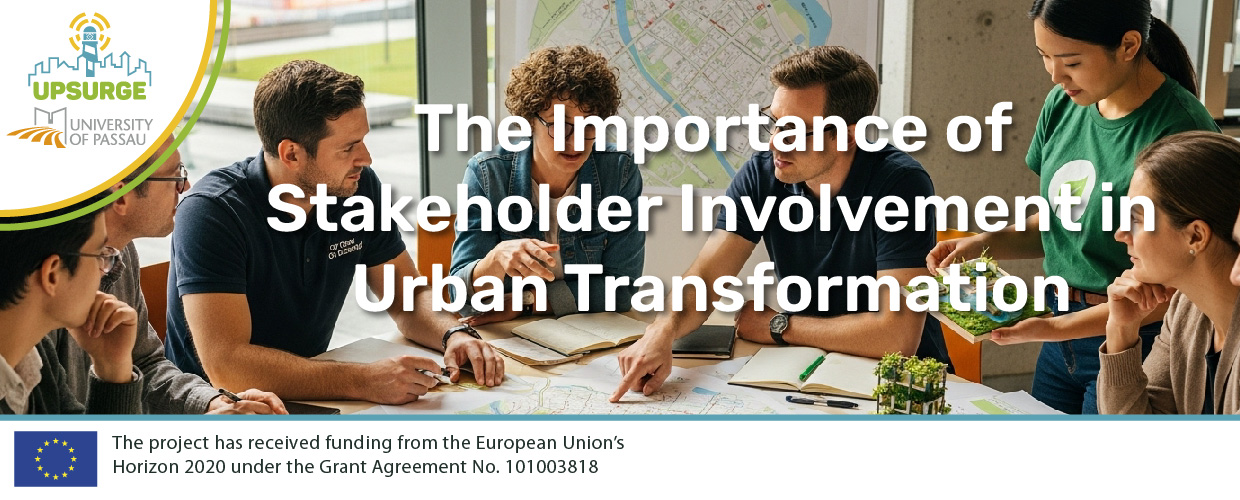 The Importance of Stakeholder Involvement in Urban Transformation